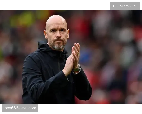 滕哈赫率队逆境突围，韧性成球队制胜关键