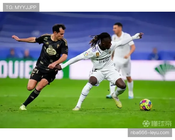 卡马文加传控引领战术革新，稳健表现引广泛关注