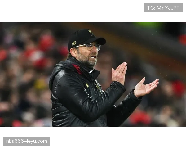 克洛普防守理念驱动战术革新，稳步提升球队现代足球竞争力