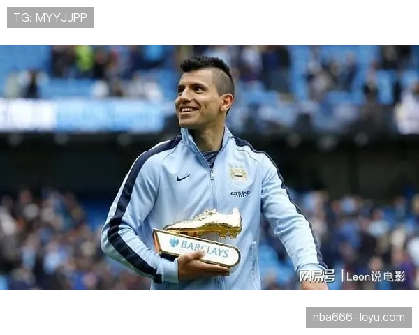 阿圭罗助攻爆发助球队强势回暖，跻身争冠行列